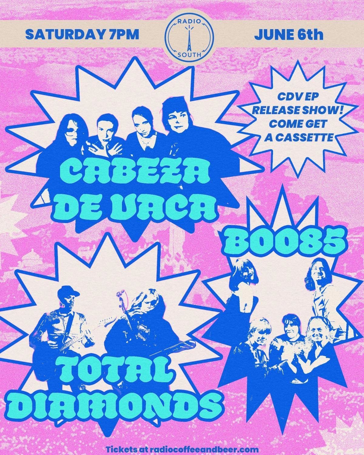 CABEZA DE VACA (EP RELEASE)  /  TOTAL DIAMONDS  /  BOO85