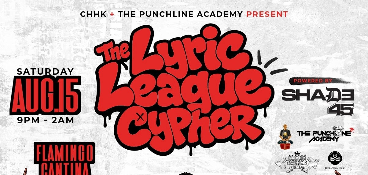 CHHK+THE PUNCHLINE ACADEMY PRESENT THE LYRIC LEAGUE CYPHER
