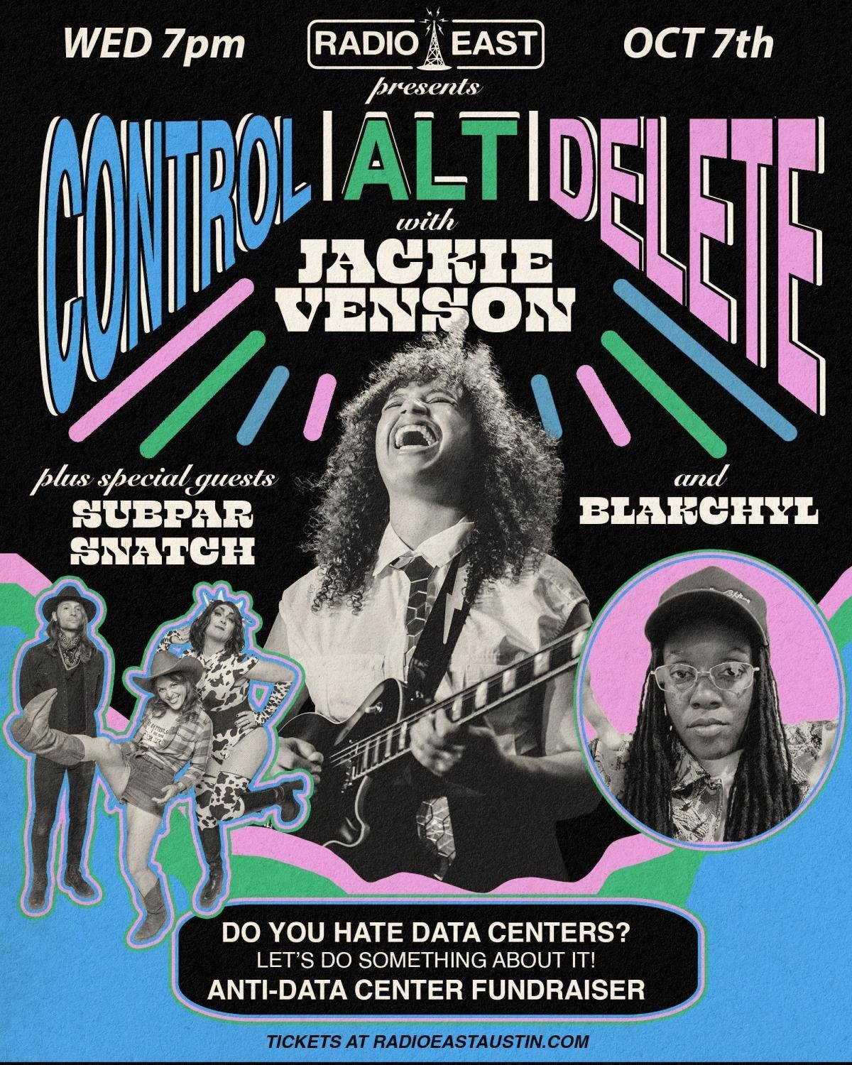 CONTROL . ALT . DEL . W /  JACKIE VENSON  /  BLAKCHYL  /  SUBPAR SNATCH