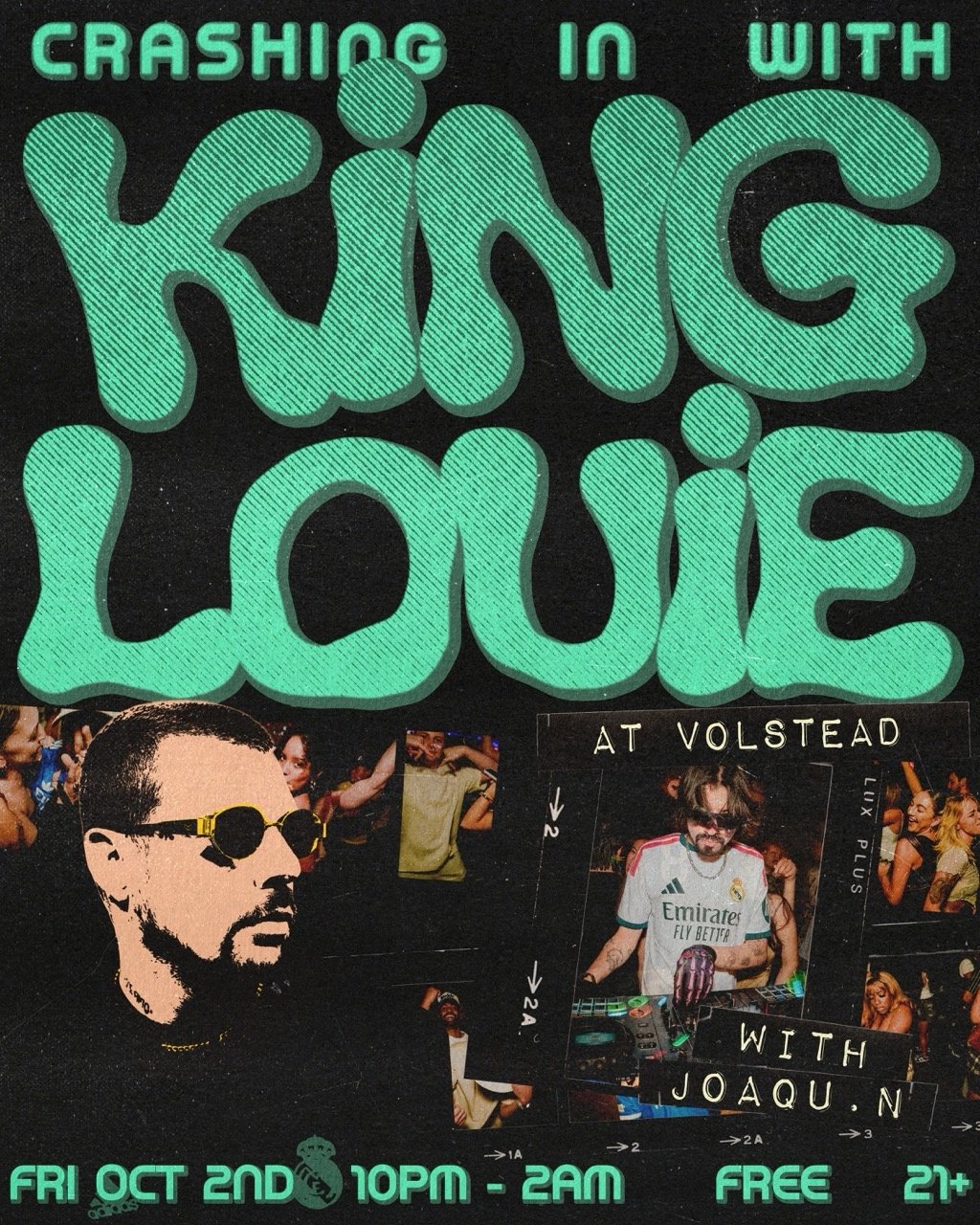 CRASHING IN WITH KING LOUIE AND JOAQU.N