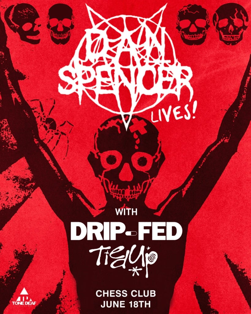 DAN SPENCER / DRIP FED / TIED UP