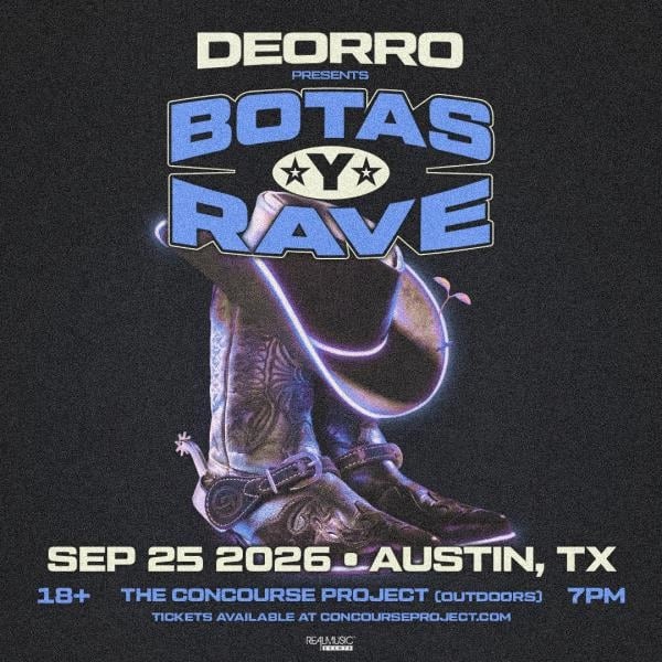 DEORRO PRES BOTAS Y RAVE AT THE CONCOURSE PROJECT (OUTDOORS)
