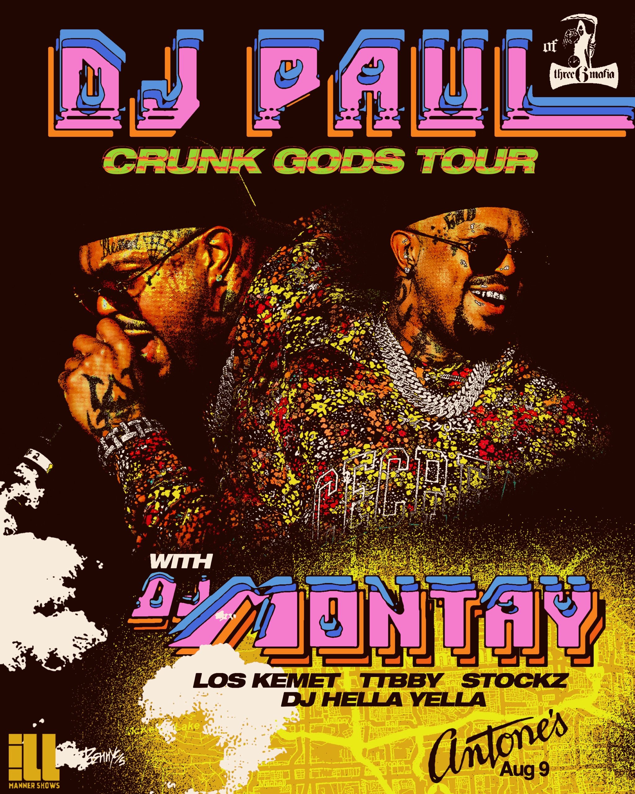 DJ PAUL OF THREE 6 MAFIA: CRUNK GODS TOUR W/ DJ MONTAY, LOS KEMET, TTBBY, STOCKZ & DJ HELLA YELLA