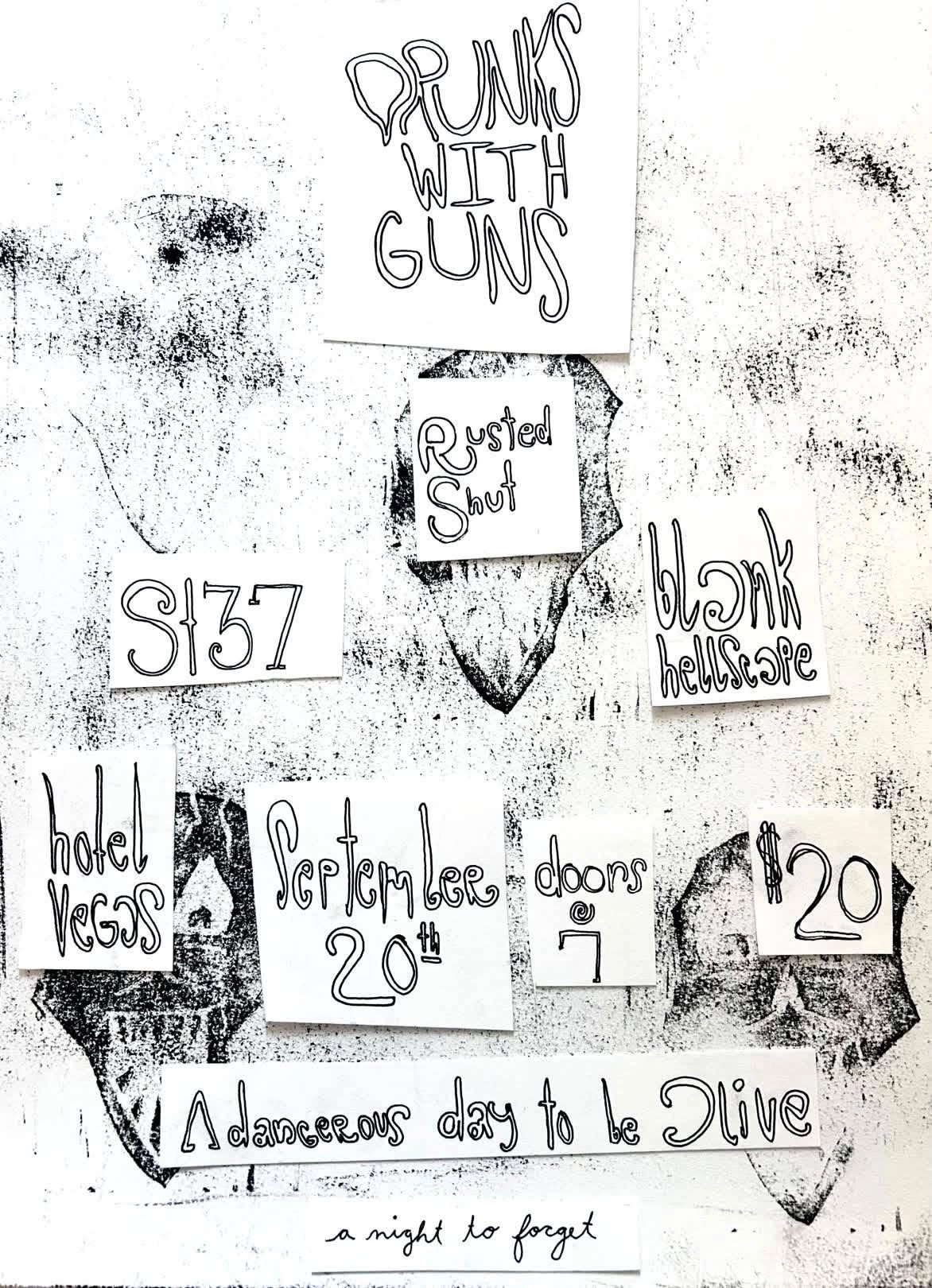 DRUNKS WITH GUNS, RUSTED SHUT, BLANK HELLSCAPE, ST 37