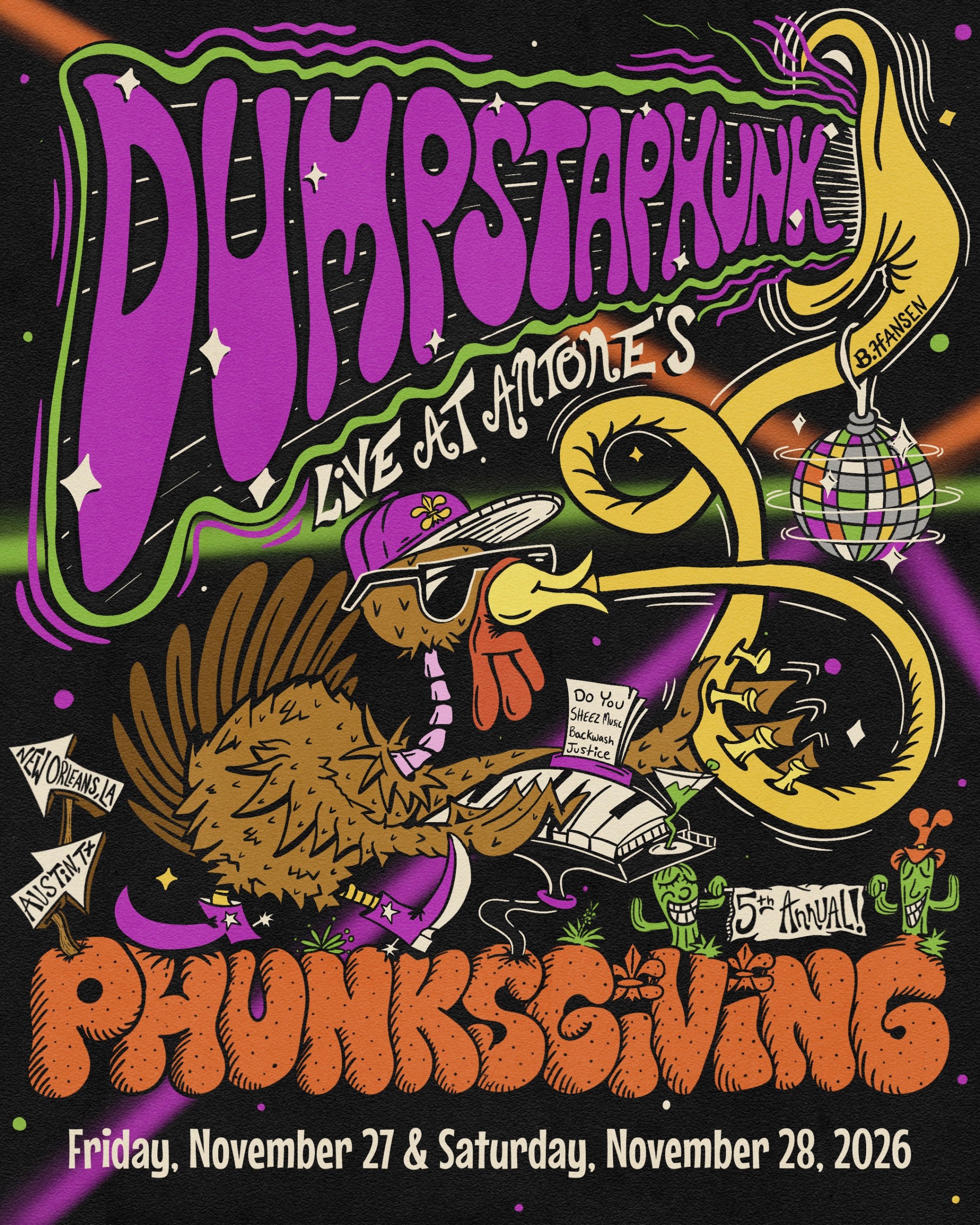 DUMPSTAPHUNK’S 5TH ANNUAL PHUNKSGIVING (NIGHT ONE)