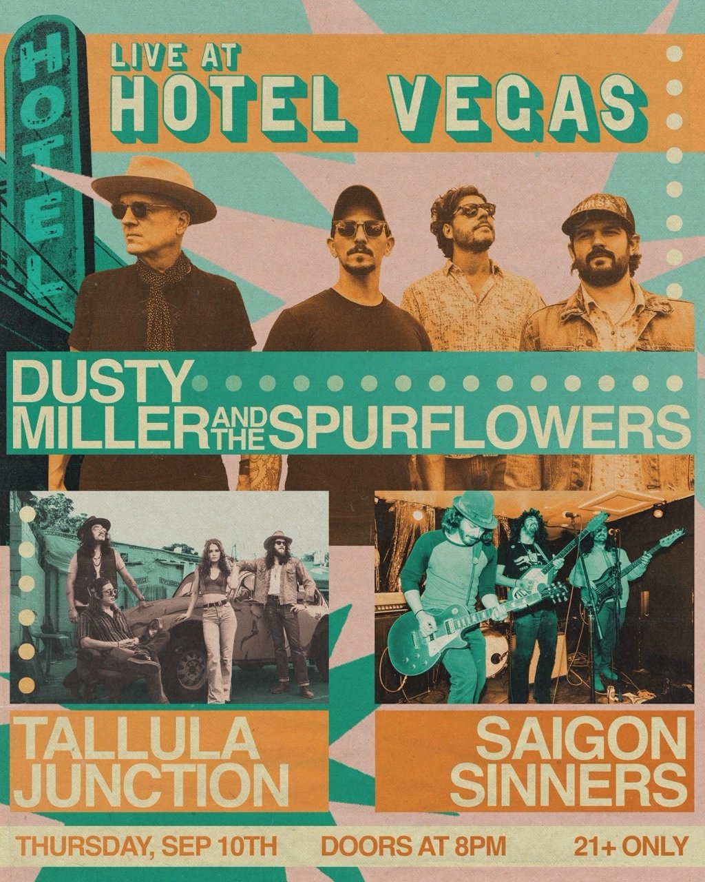 DUSTY MILLER AND THE SPURFLOWERS, SAIGON SINNERS, TALLULA JUNCTION