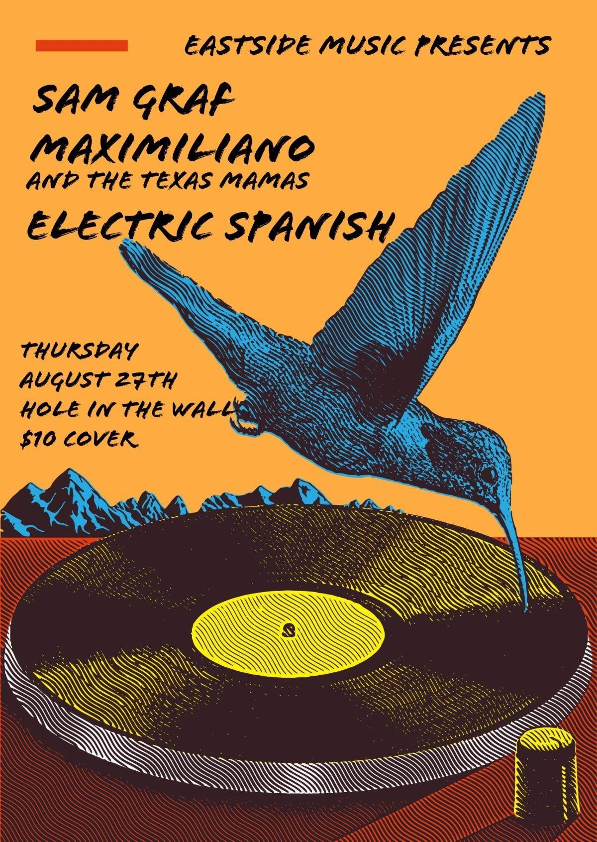 EASTSIDE MUSIC PRESENTS: SAM GRAF, MAXIMILIANO AND THE TEXAS MAMAS, ELECTRIC SPANISH