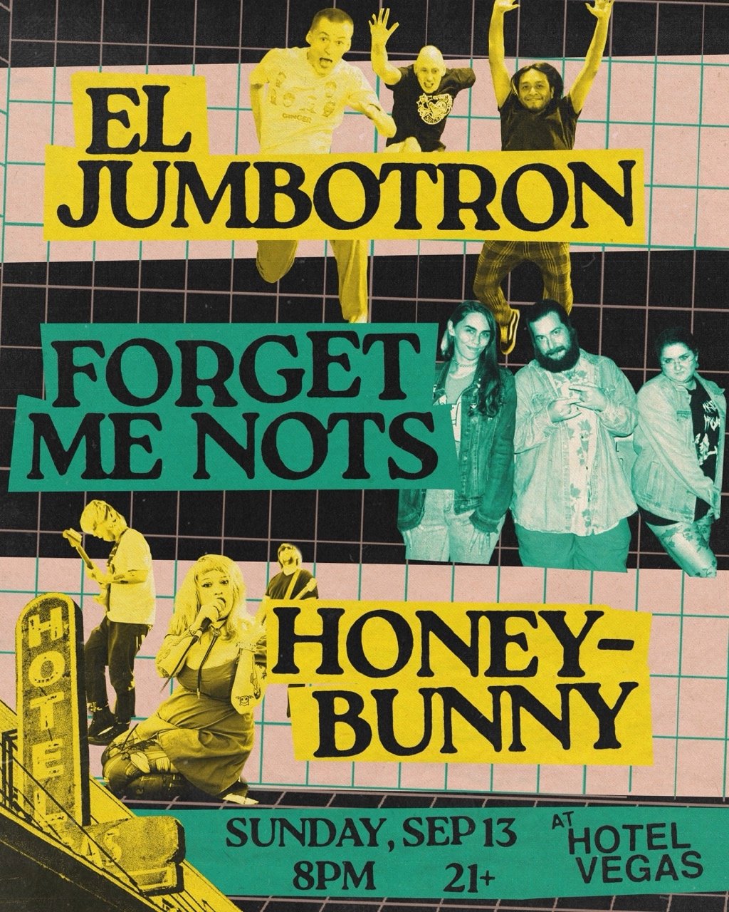 EL JUMBOTRON, FORGET-ME-NOTS, HONEYBUNNY