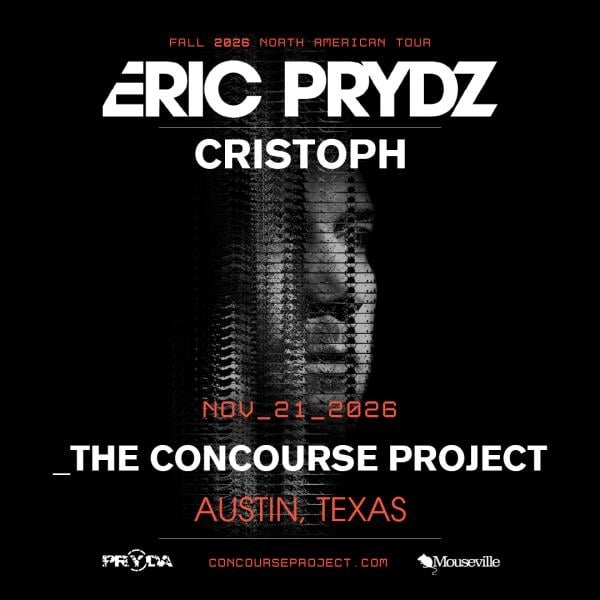 ERIC PRYDZ AT THE CONCOURSE PROJECT