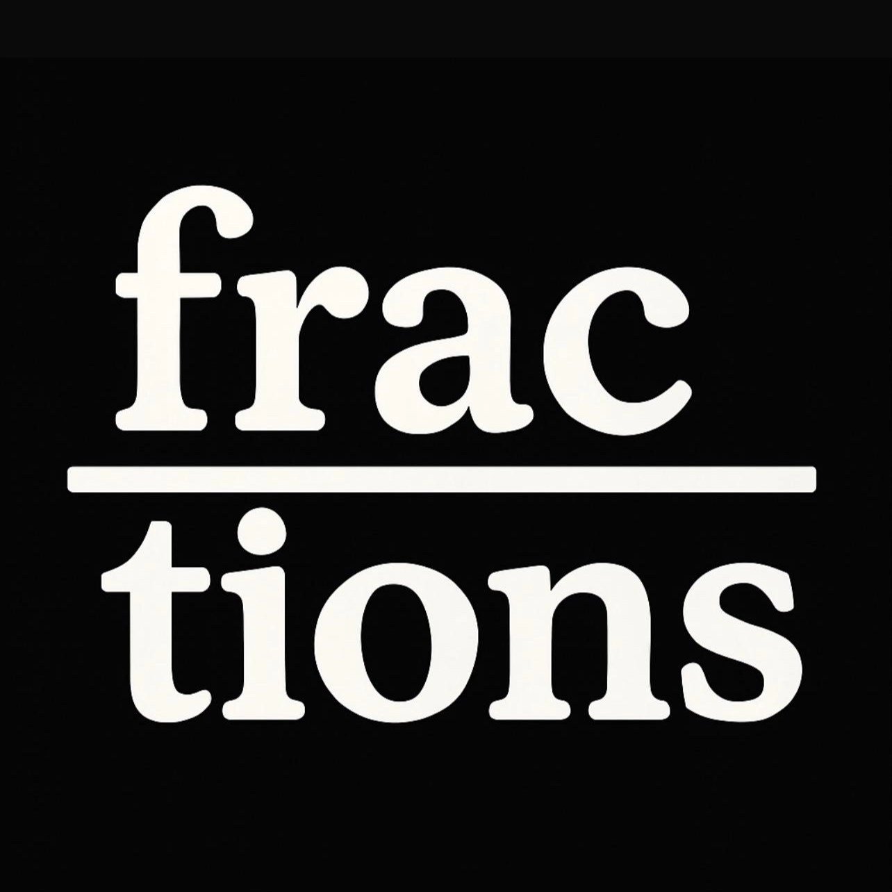 FRACTIONS