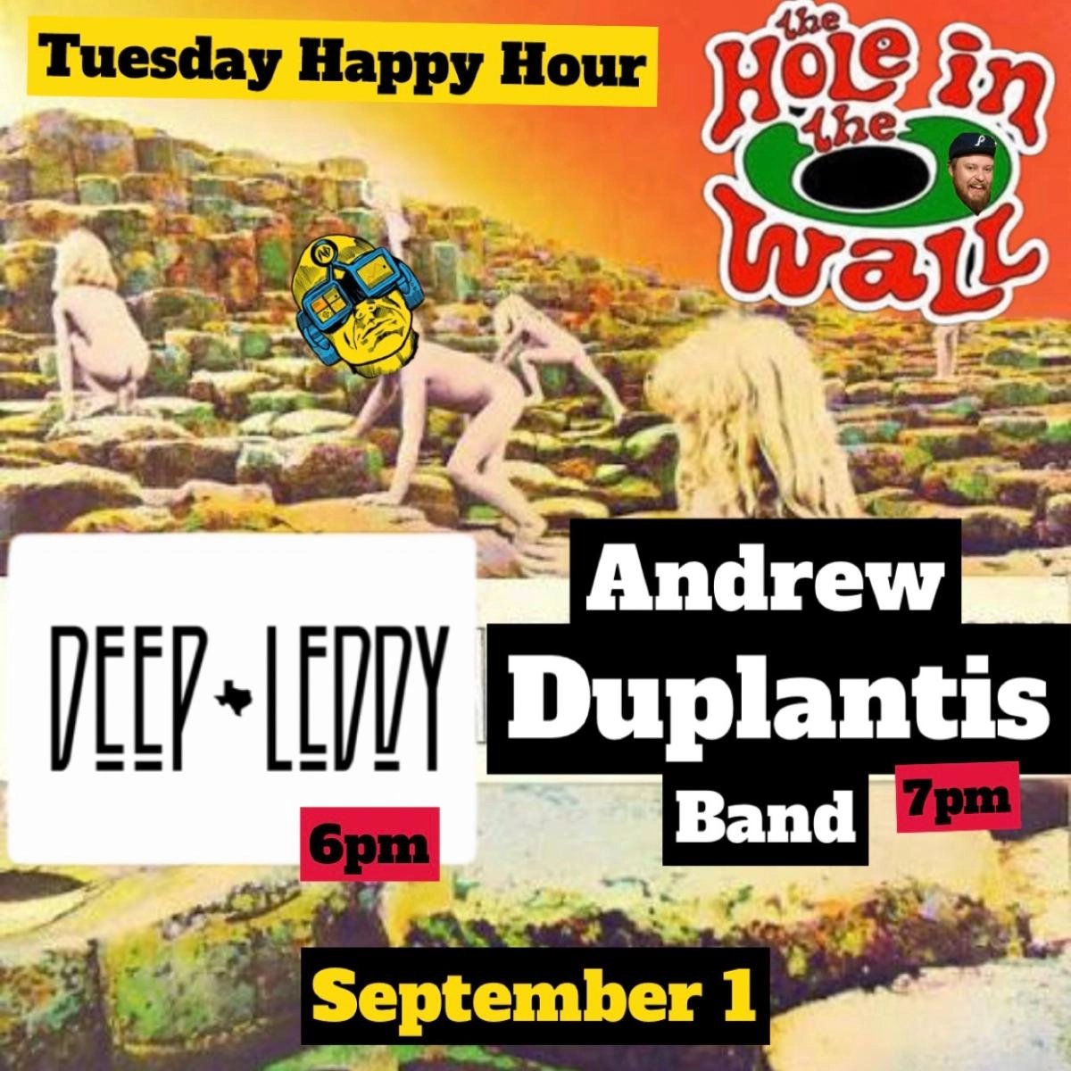 FREE HAPPY HOUR WITH ANDREW DUPLANTIS - EVERY TUESDAY WITH DEEP LEDDY (LED ZEPPELIN TRIBUTE)