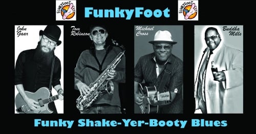 FUNKYFOOT @10PM, JENNIFER FOSTER & THE AUDACITY @11:45PM