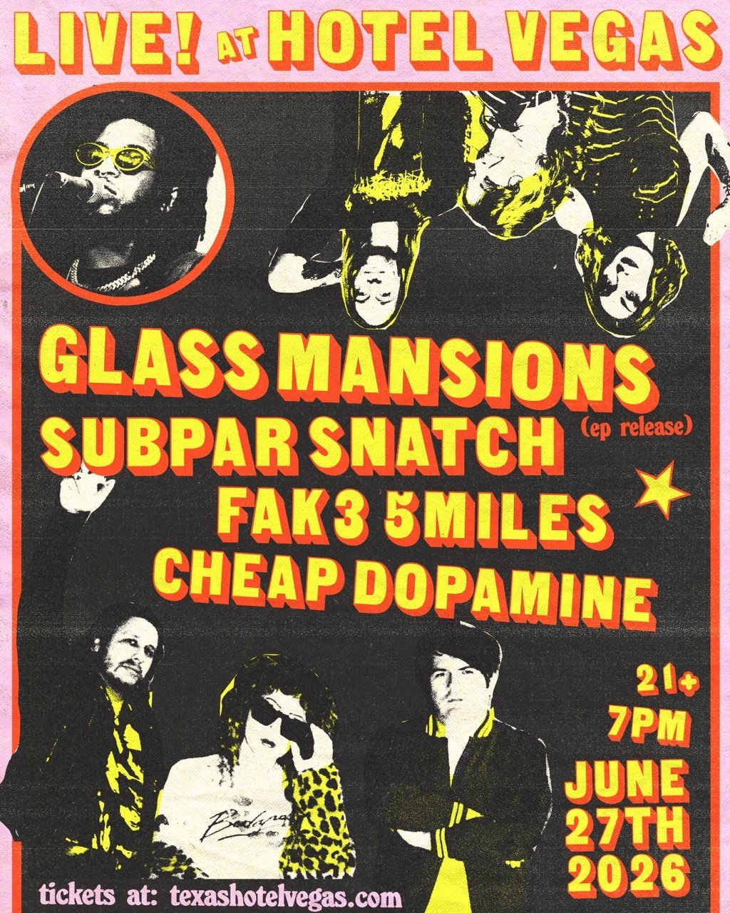 GLASS MANSIONS (EP RELEASE), SUBPAR SNATCH, FAK3 5MILES, CHEAP DOPAMINE
