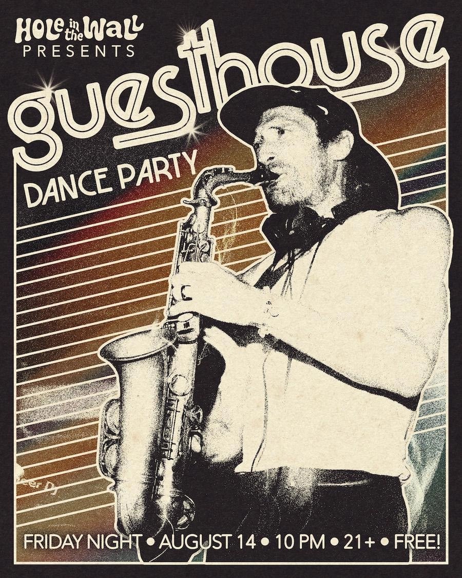 GUESTHOUSE DANCE PARTY