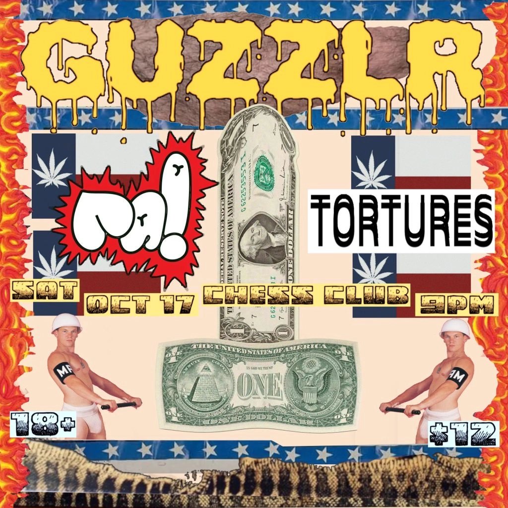 GUZZLR, RA!, TORTURES
