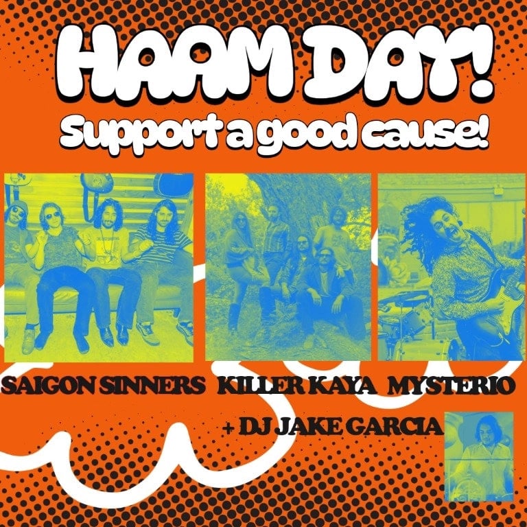 HAAM DAY FT. MYSTERIO, KILLER KAYA, SAIGON SINNERS + DJ JAKE GARCIA!