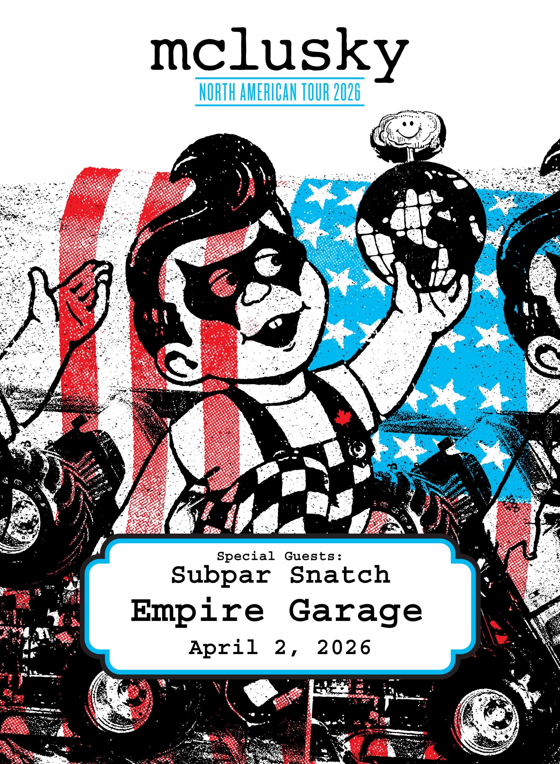 HEARD PRESENTS: MCLUSKY – NORTH AMERICA TOUR 2026 W/ SUBPAR SNATCH IN THE CONTROL ROOM