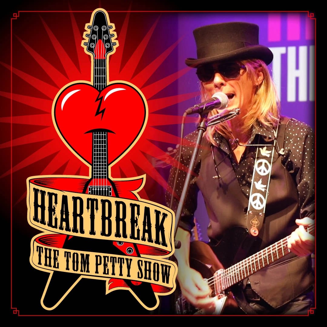 HEARTBREAK THE TOM PETTY SHOW