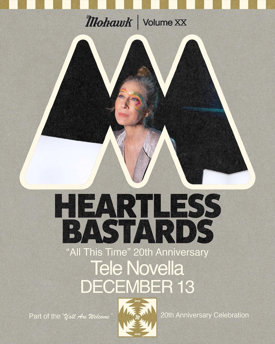 HEARTLESS BASTARDS, 20TH ANNIVERSARY OF ALL THIS TIME, TELE NOVELLA