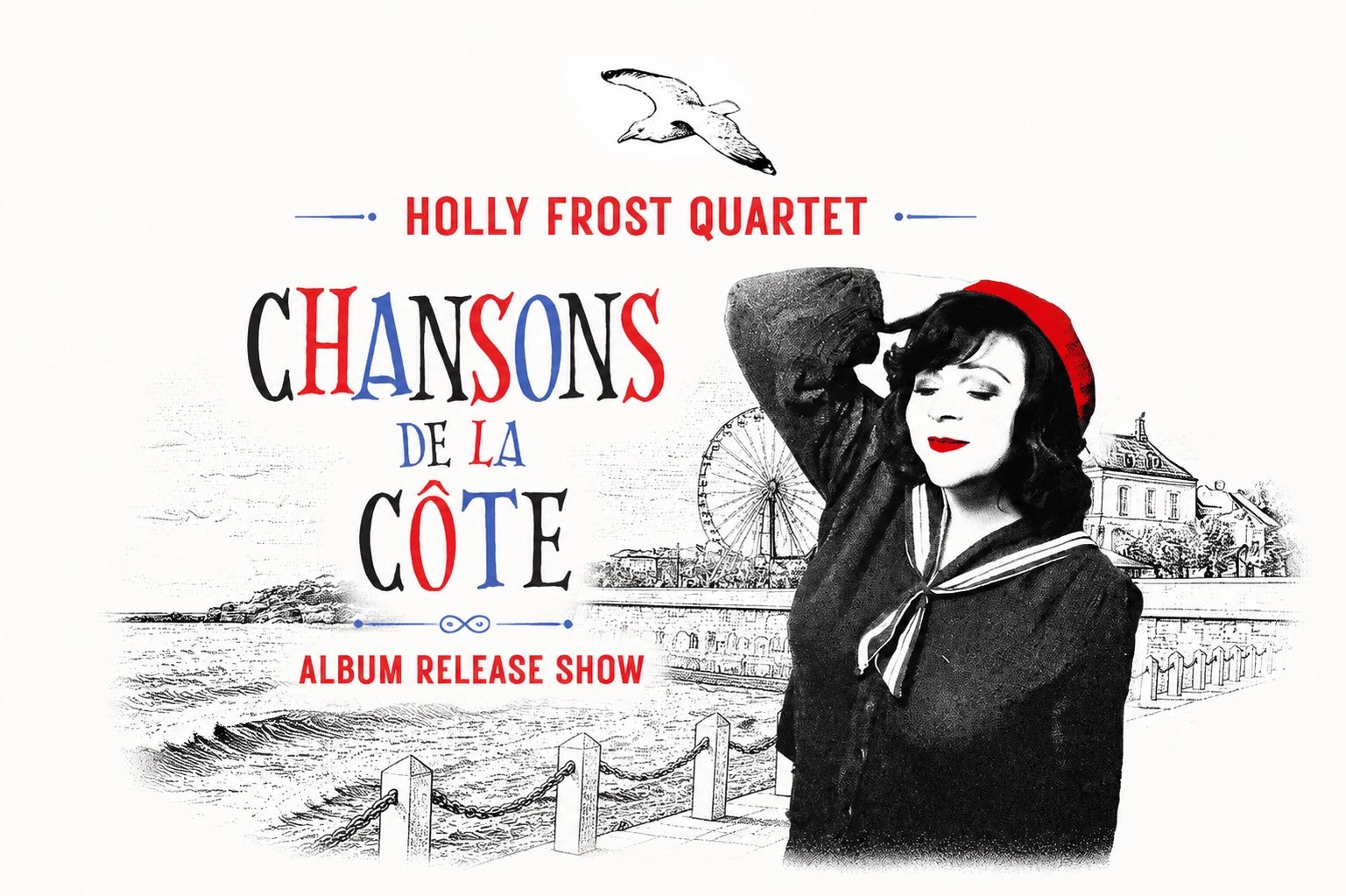 HOLLY FROST QUARTET: CHANSONS DE LA CÔTE RELEASE PARTY