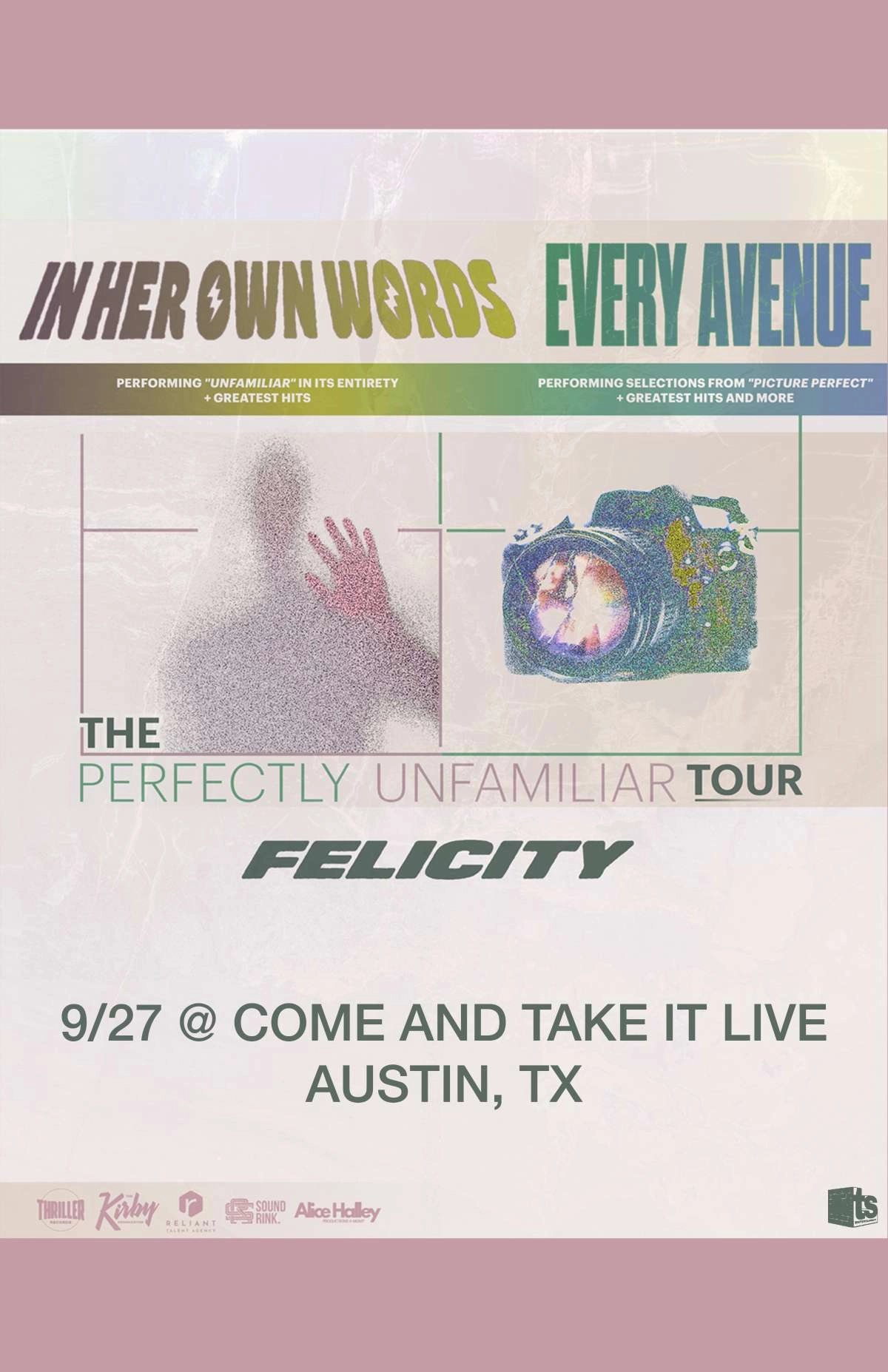 IN HER OWN WORDS AND EVERY AVENUE: PERFECTLY UNFAMILIAR TOUR
