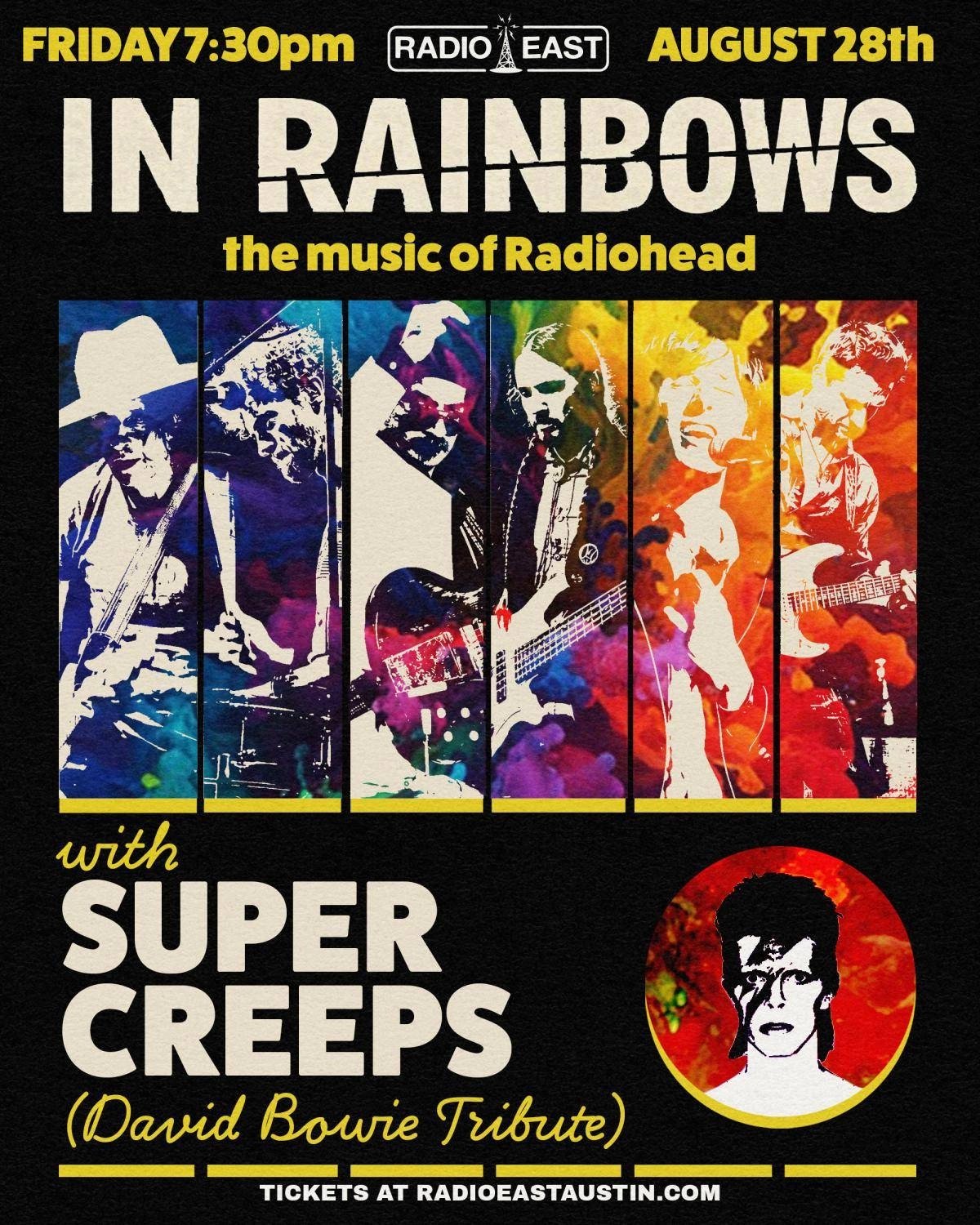 IN RAINBOWS (RADIOHEAD TRIBUTE) + SUPER CREEPS (DAVID BOWIE TRIBUTE)