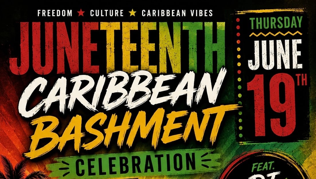 JUNETEENTH CARIBBEAN BASHMENT CELEBRATION WITH DJ MISTA B PLUS SPECIAL GUESTS