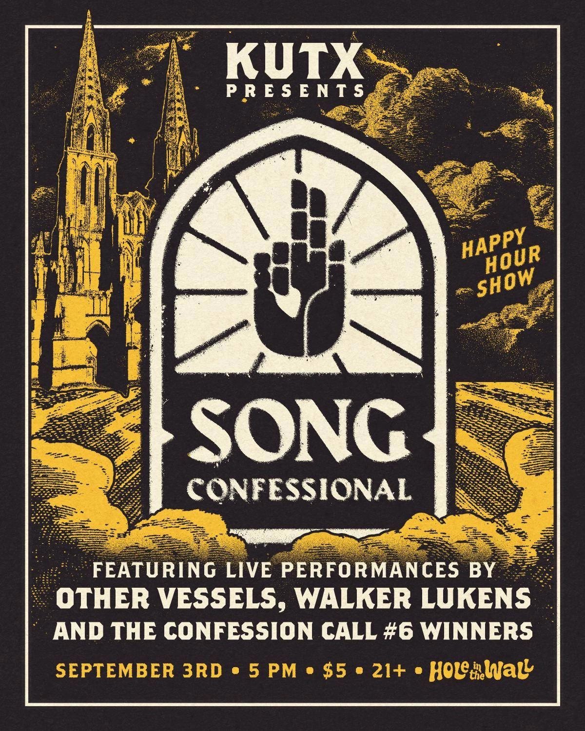 KUTX PRESENTS: SONG CONFESSIONAL LIVE HAPPY HOUR