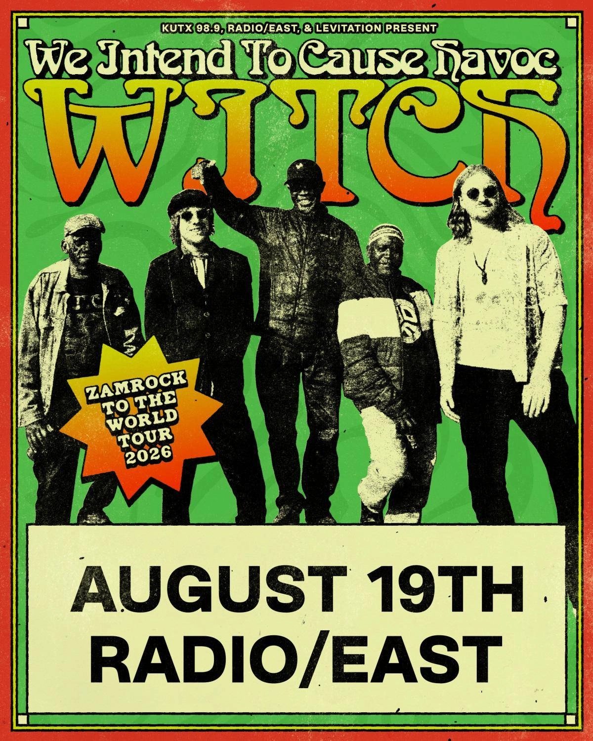 KUTX, RADIO / EAST, & LEVITATION PRESENT: W.I.T.C.H. (WE INTEND TO CAUSE HAVOC)