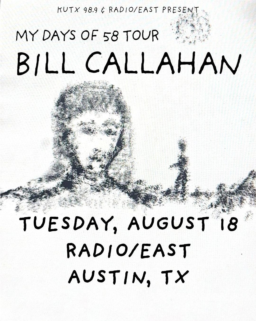 KUTX & RADIO / EAST PRESENT: BILL CALLAHAN