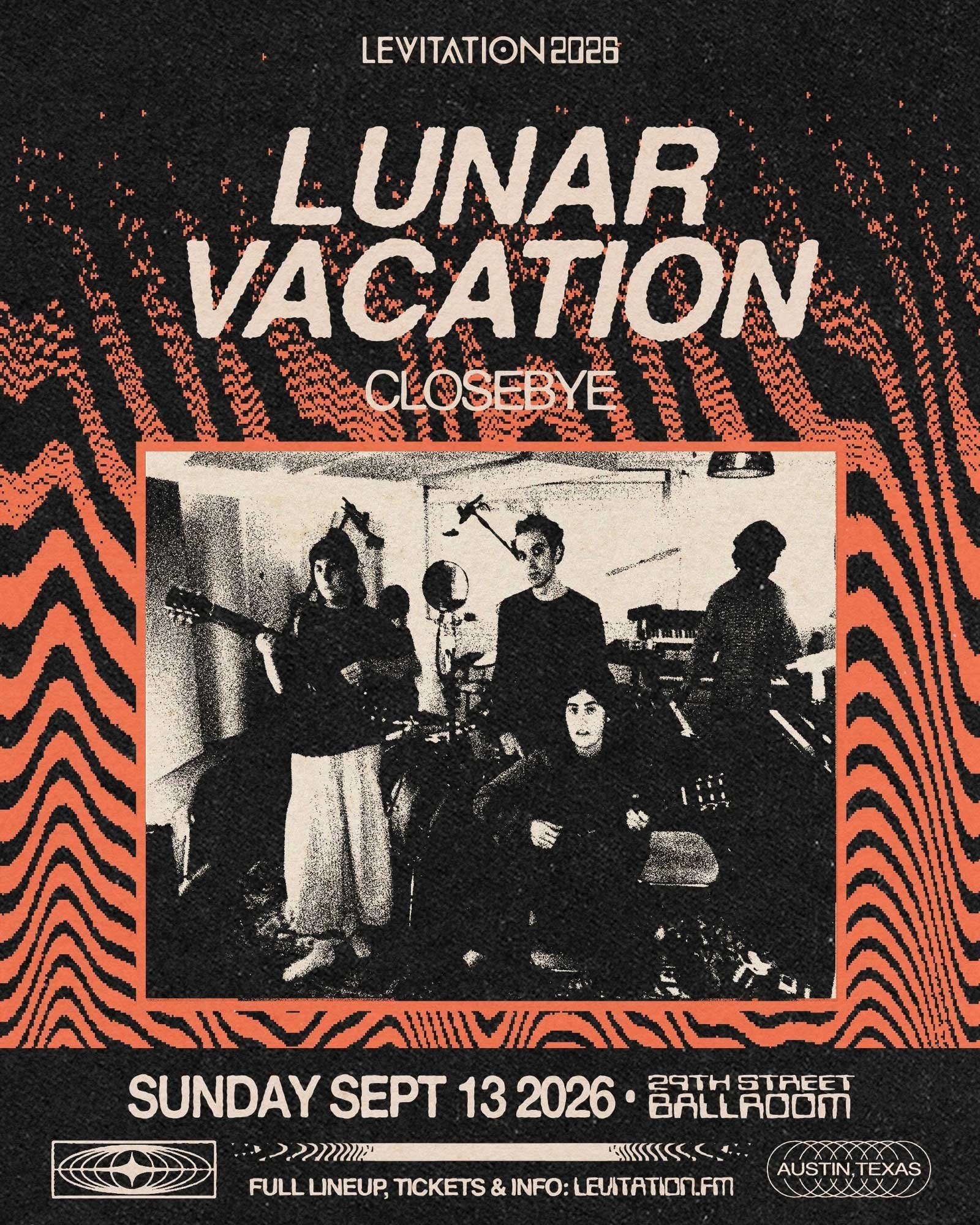 LEVITATION 2026: LUNAR VACATION W/ CLOSEBYE