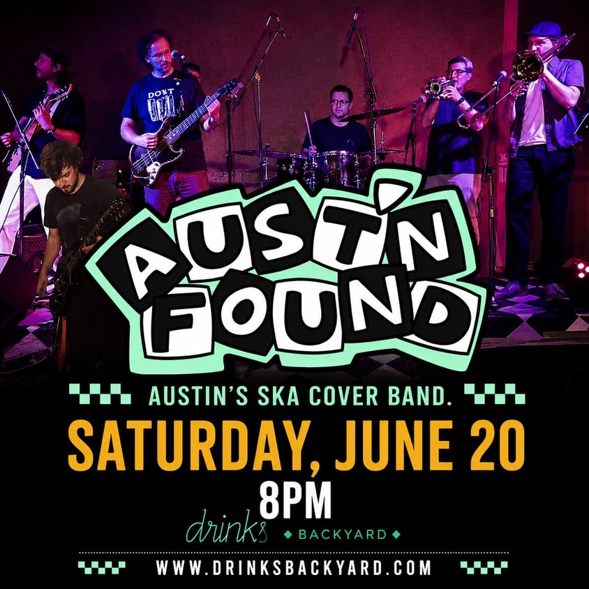 LIVE MUSIC: AUST'N FOUND - AUSTIN'S SKA COVER BAND