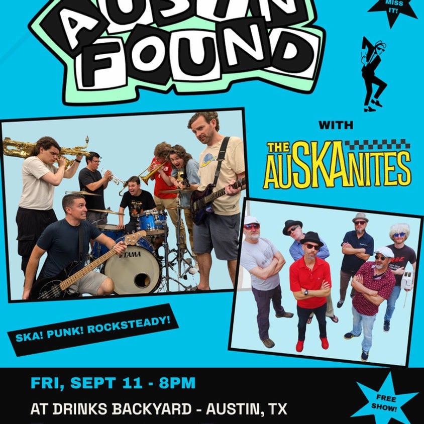 LIVE MUSIC: AUST'N FOUND & THE AUSKANITES