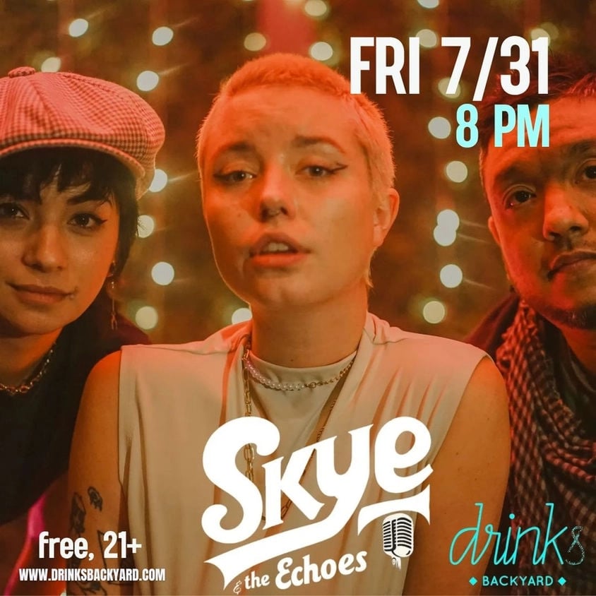 LIVE MUSIC: SKYE & THE ECHOS