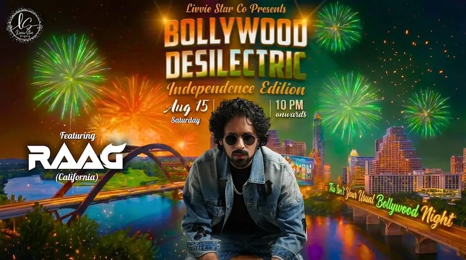 LIVVIE STAR PRESENTS: BOLLYWOOD DESILECTRIC (INDEPENDENCE DAY EDITION)