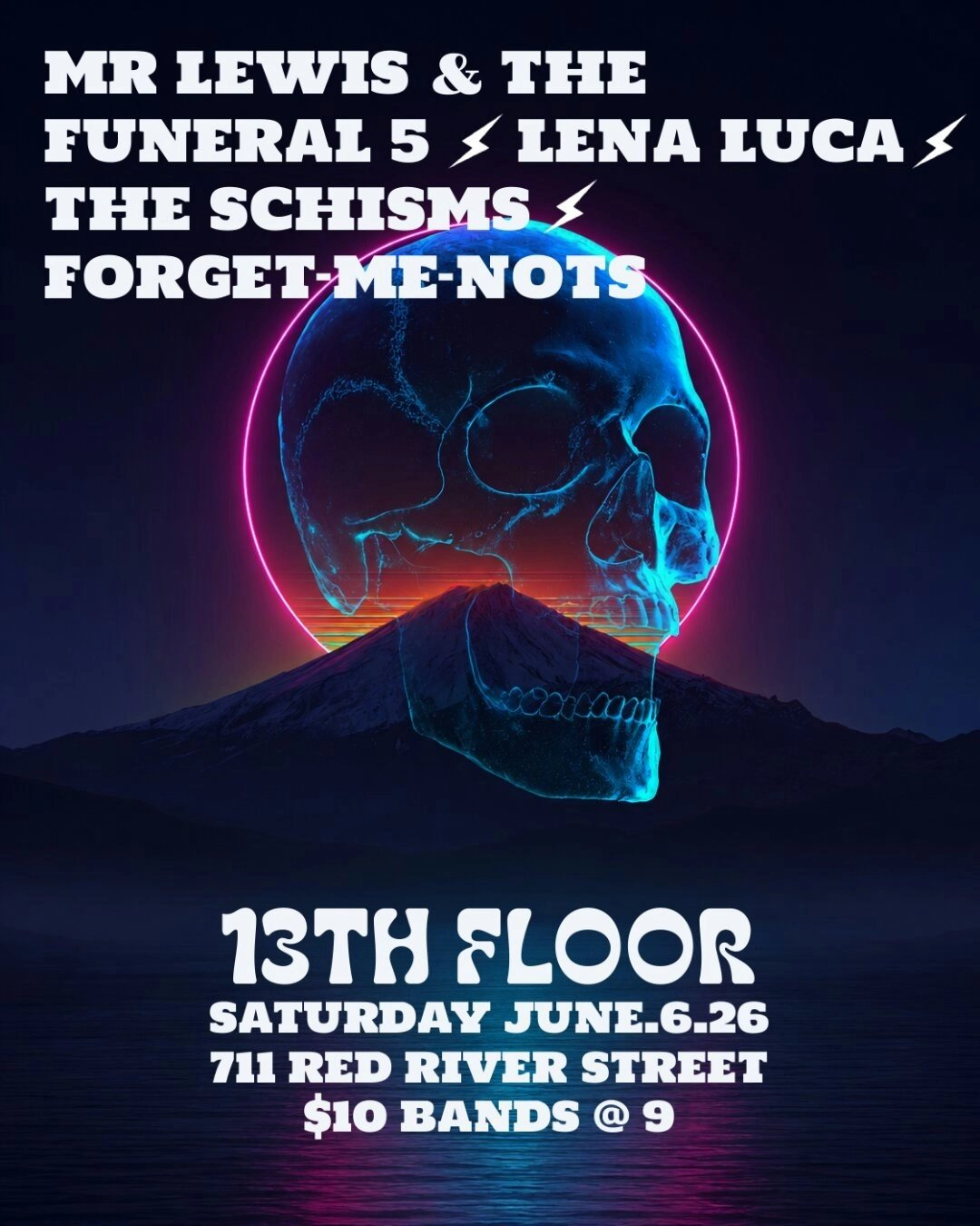 MR. LEWIS & THE FUNERAL 5 W/ LENA LUCA, THE SCHISMS, FORGET ME NOTS