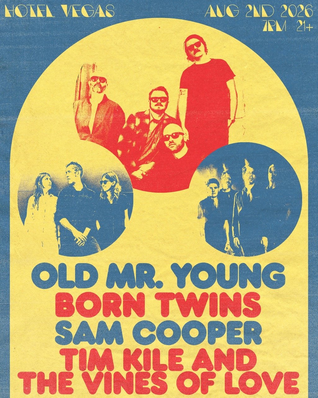 OLD MR. YOUNG, BORN TWINS, SAM COOPER, TIM KILE AND THE VINES OF LOVE