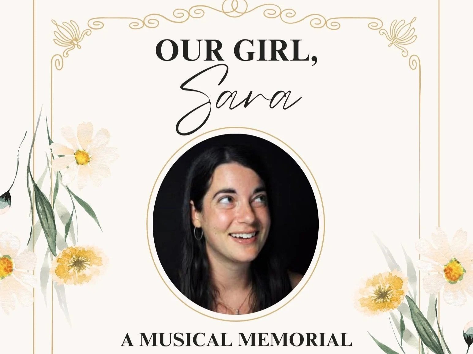 OUR GIRL SARA: A MUSICAL MEMORIAL FOR SARA SHANSKY KAYE
