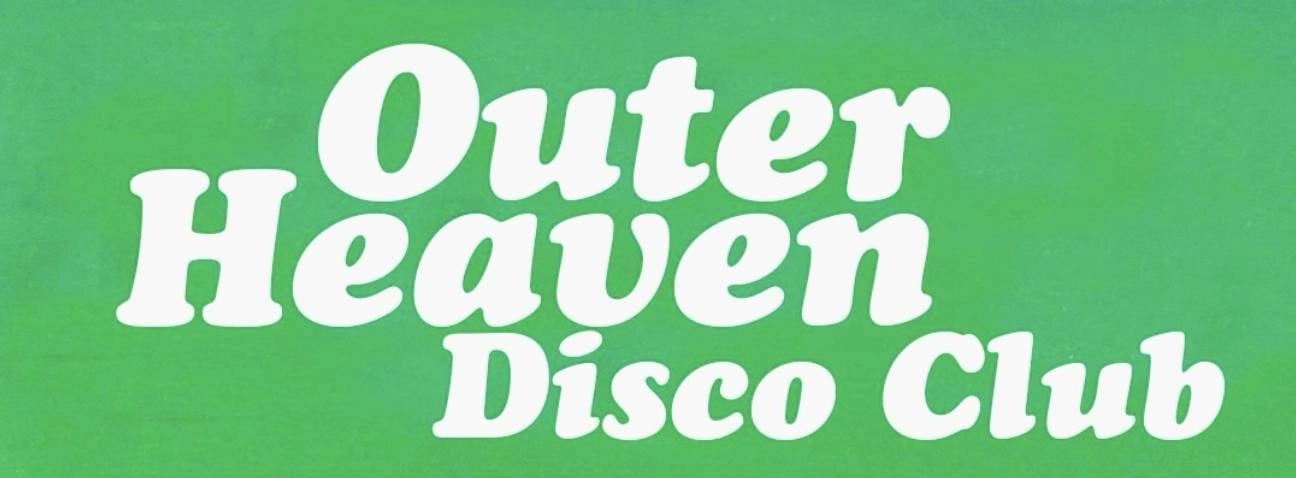OUTER HEAVEN DISCO CLUB DJ SET