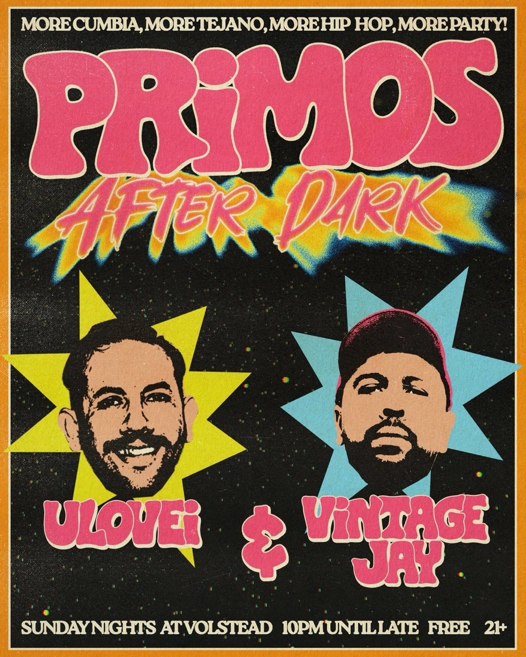 PRIMOS AFTER DARK WITH VINTAGE JAY & ULOVEI