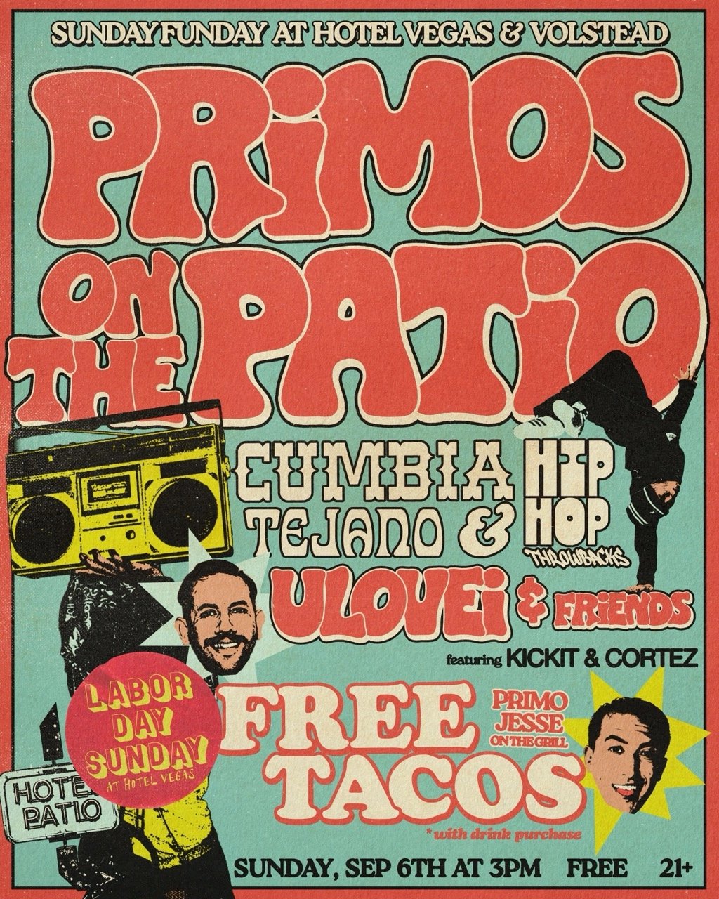 PRIMOS ON THE PATIO LABOR DAY SUNDAY EDITION WITH ULOVEI & PRIMO JESSE + FREE TACOS!