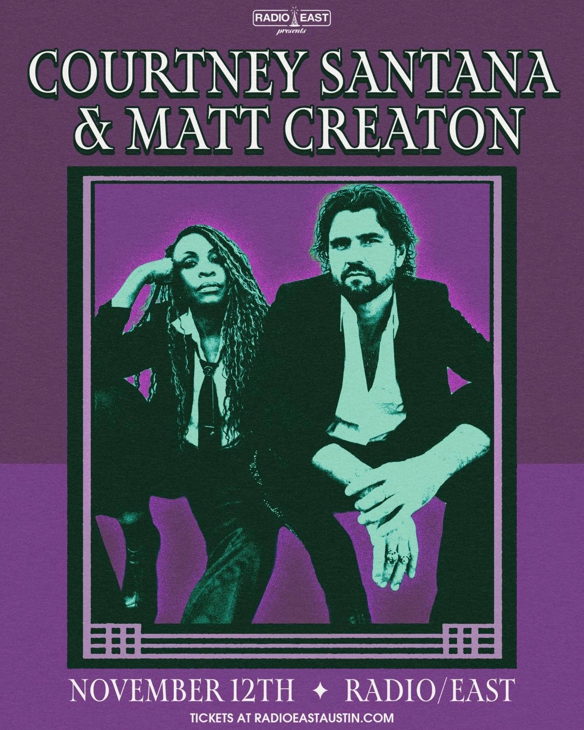 RADIO / EAST PRESENTS: COURTNEY SANTANA & MATT CREATON (ALBUM RELEASE)