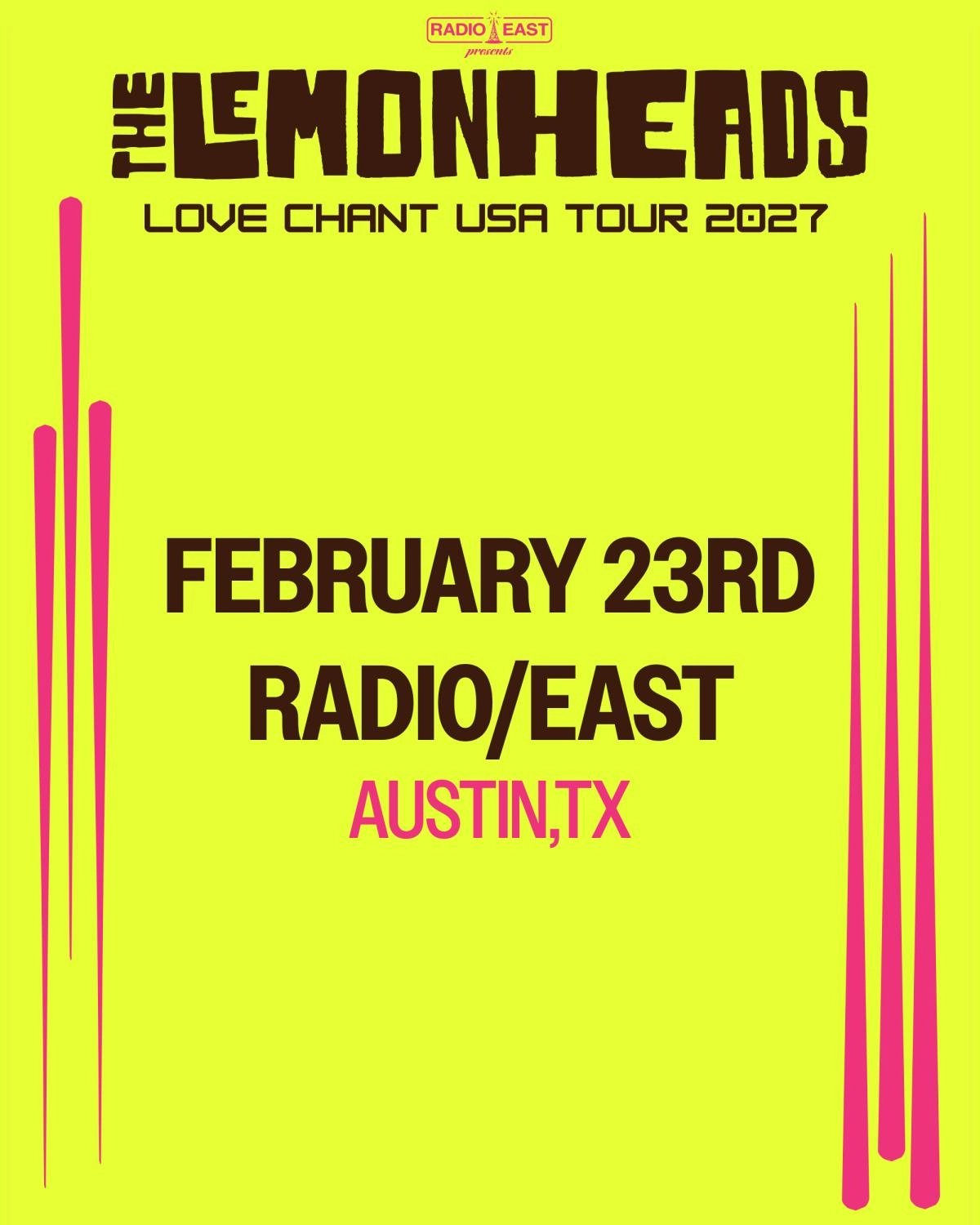 RADIO / EAST PRESENTS: THE LEMONHEADS: THE LOVE CHANT TOUR
