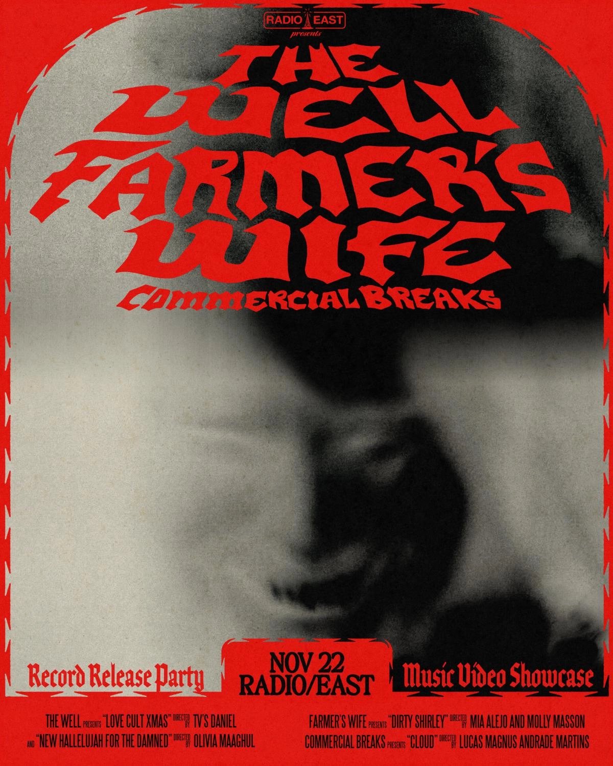 RADIO / EAST PRESENTS: THE WELL (RECORD RELEASE) & FARMER'S WIFE