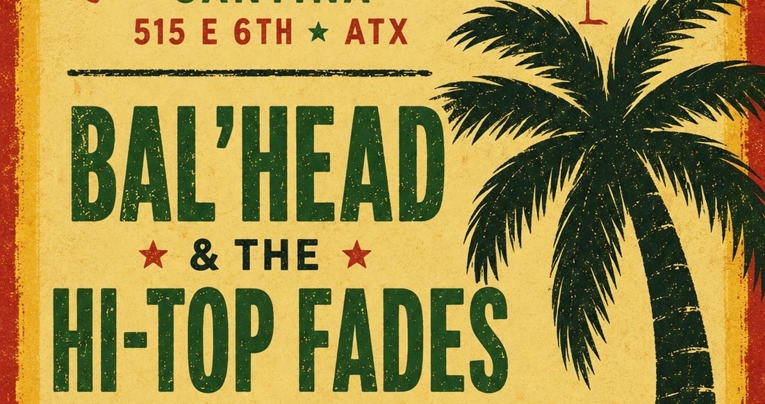 REGGAE WITH BAL’HEAD & THE HI-TOP FADES PLUS ROOTS FROM THE CLAY