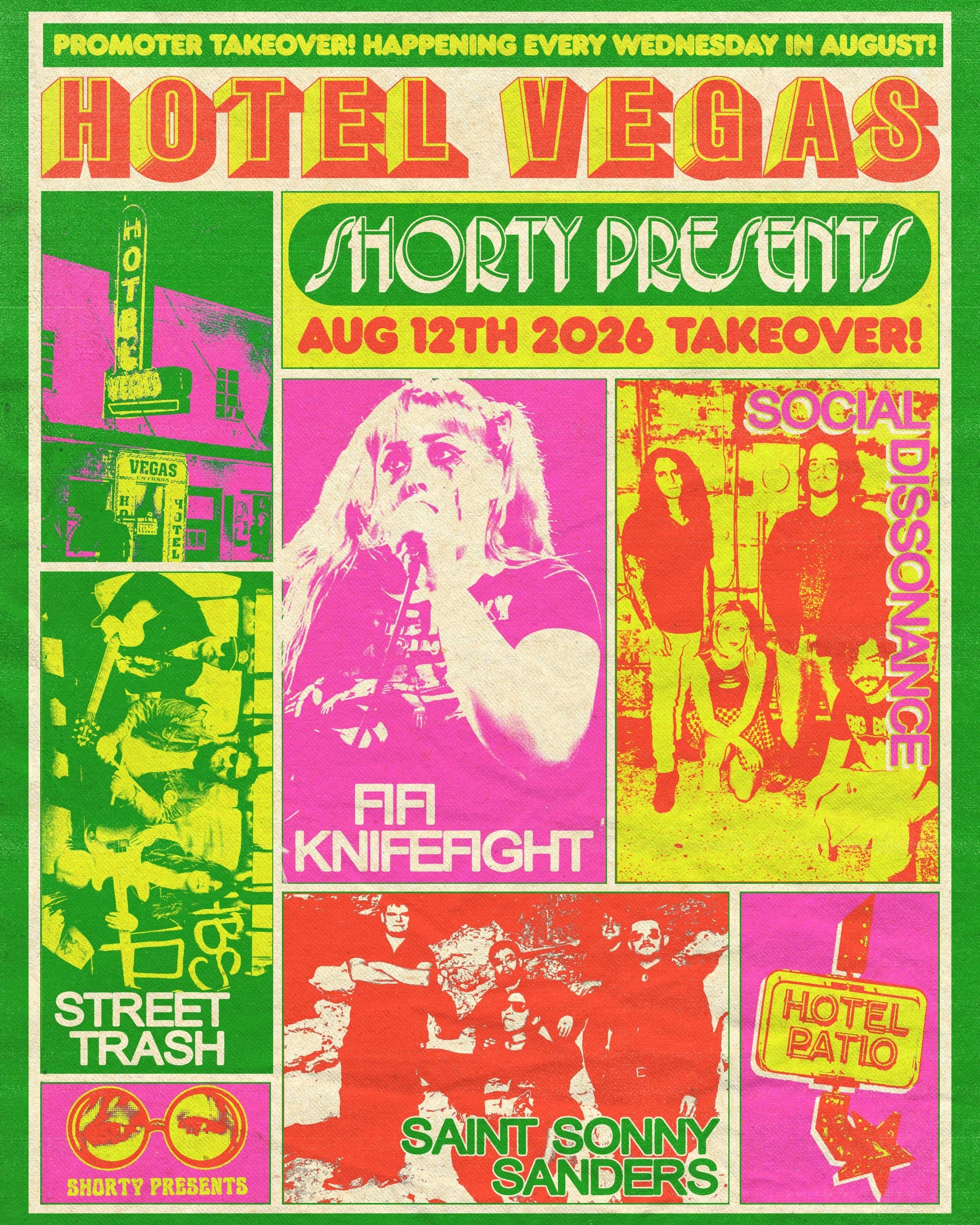 SHORTY PRESENTS TAKEOVER FT. FIFI KNIFEFIGHT, SOCIAL DISSONANCE, STREET TRASH, SAINT SONNY SANDERS