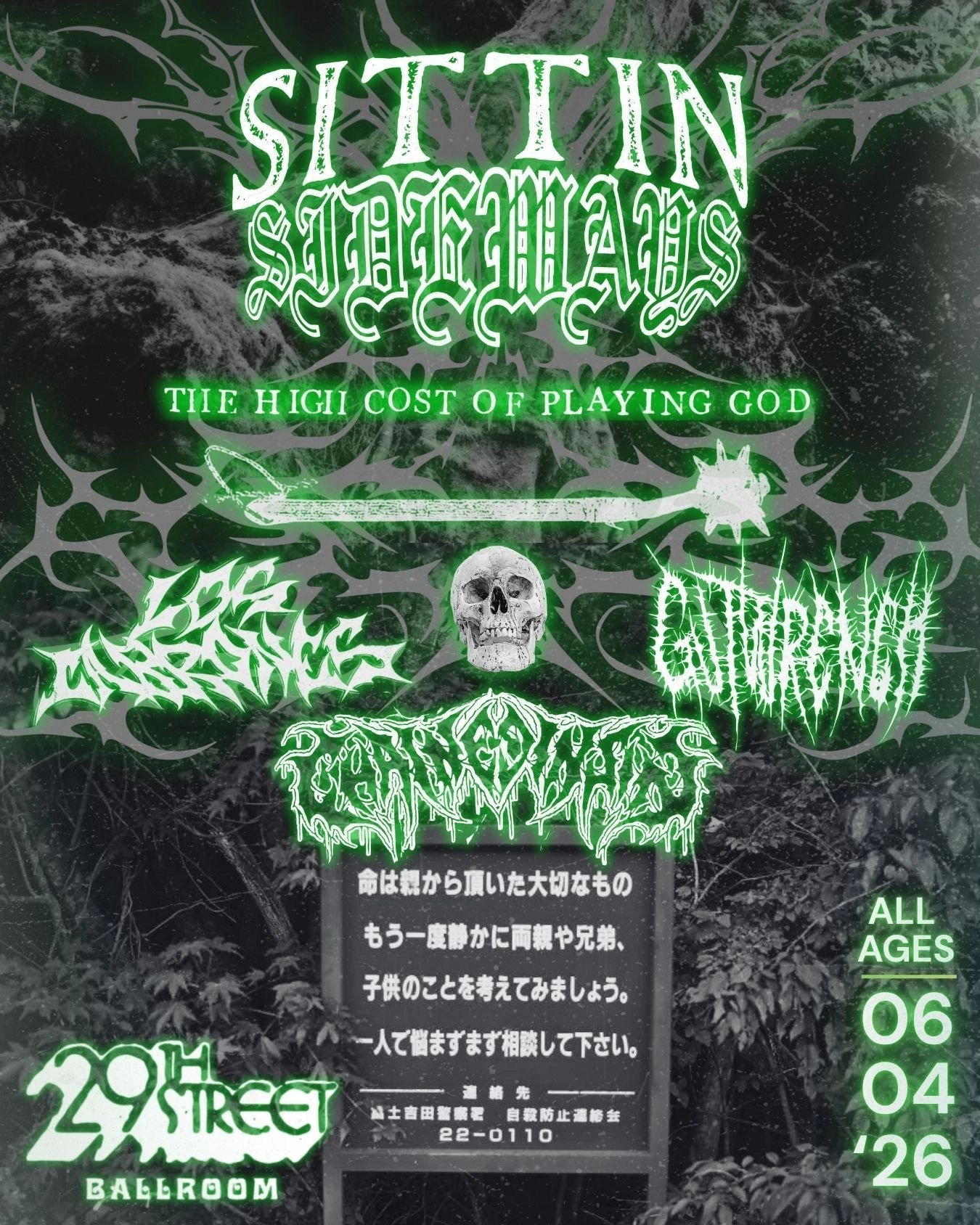 SITTIN SIDEWAYS W/ THE HIGH COST OF PLAYING GOD, LOS CABRONES, CHAINED IN SIN, GUTWRENCH