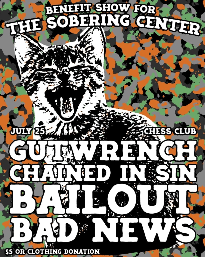SOBERING CENTER DRIVE PRESENTS: BAD NEWS / CHAINED IN SIN / GUTWRENCH / BAILOUT