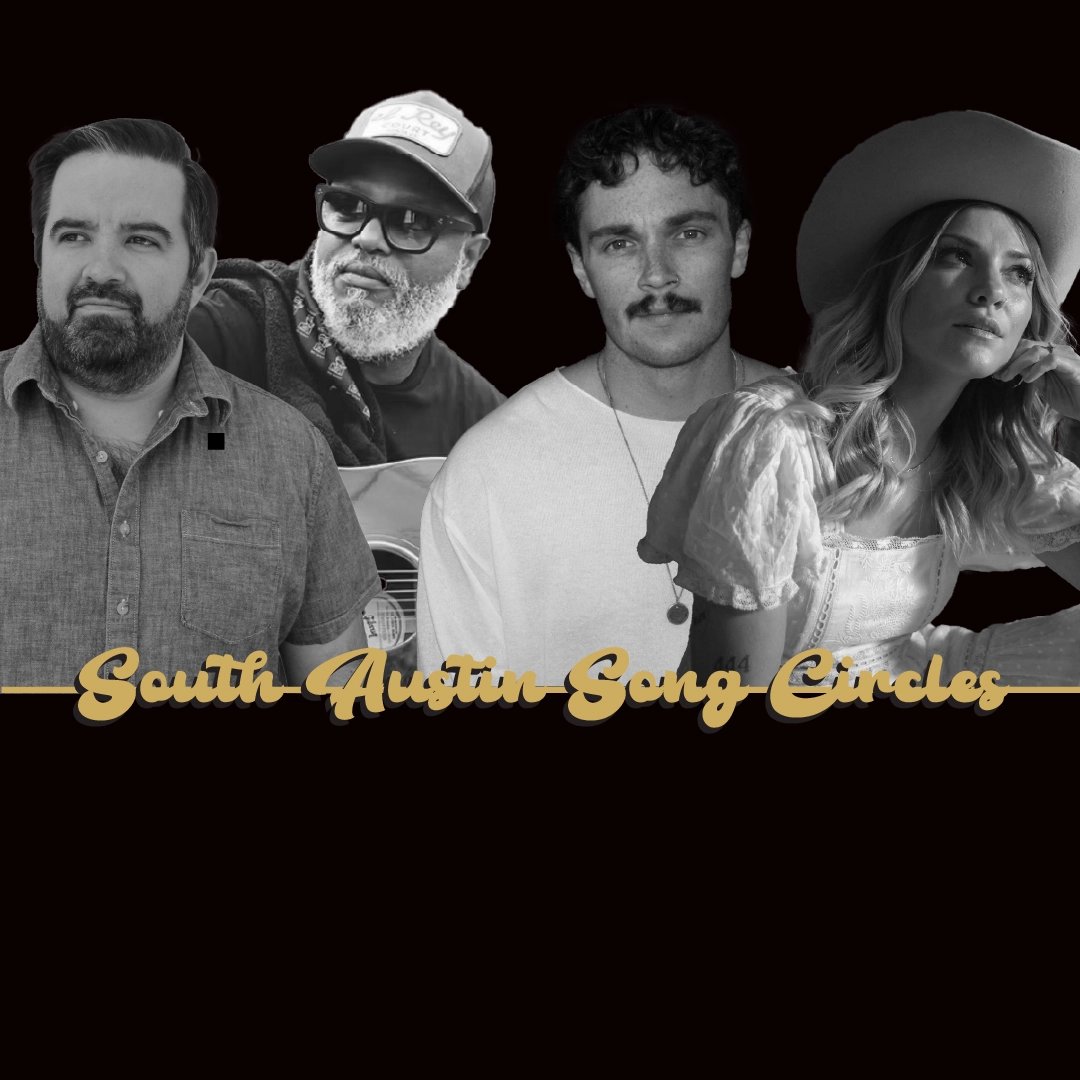 SOUTH AUSTIN SONG CIRCLE: BRIAN WOLFF, RAY PRIM, KATRINA CAIN & GREYSON TURNER