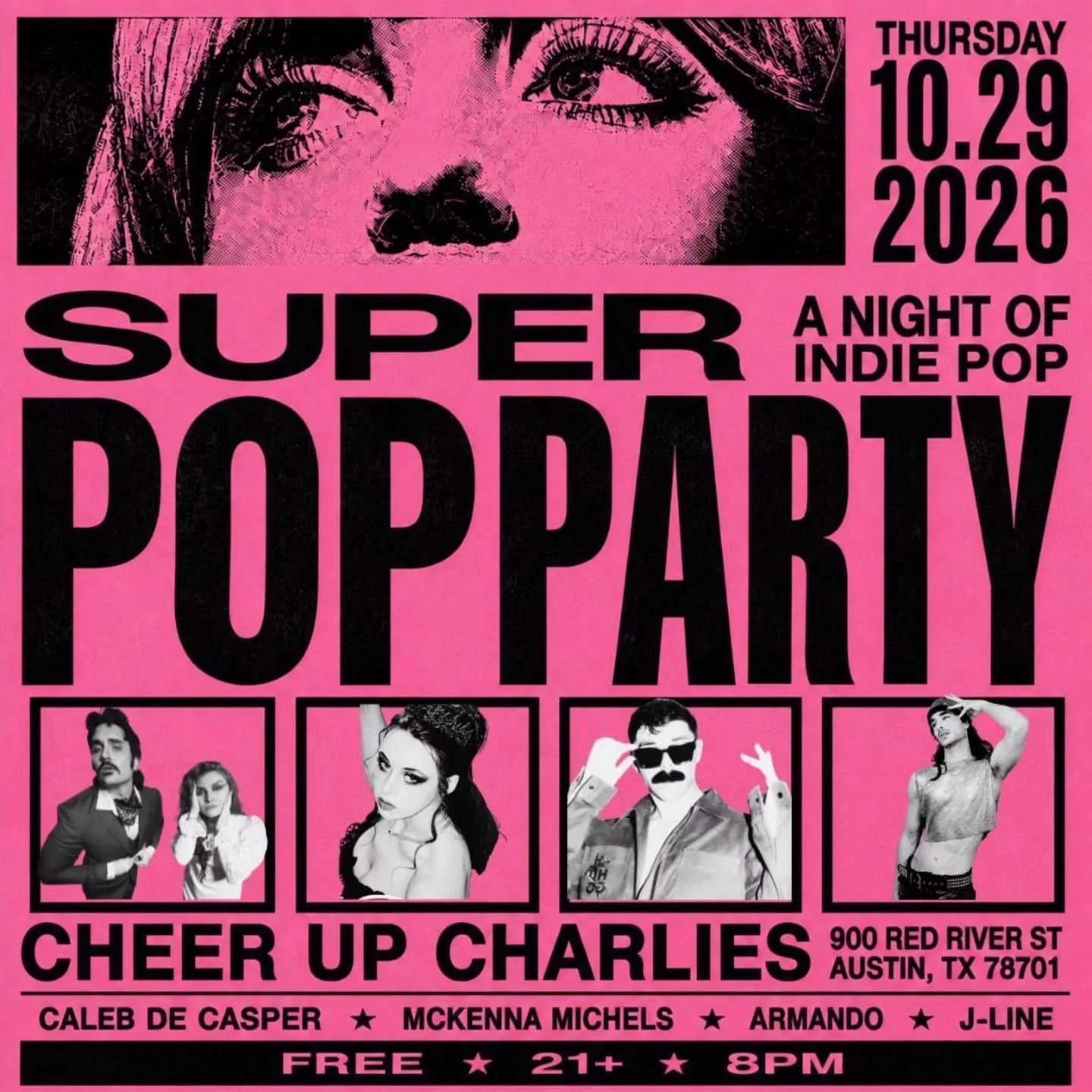 SUPER POP PARTY WITH CALEB DE CASPER, MCKENNA MICHELS, ARMANDO & J-LINE